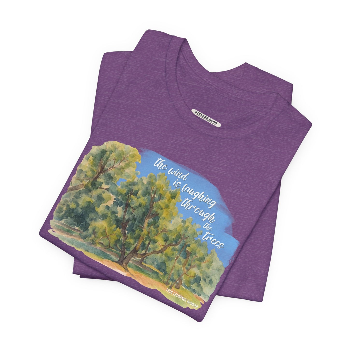 The Wind is Laughing Through the Trees Graphic T-Shirt (Paul Laurence Dunbar)