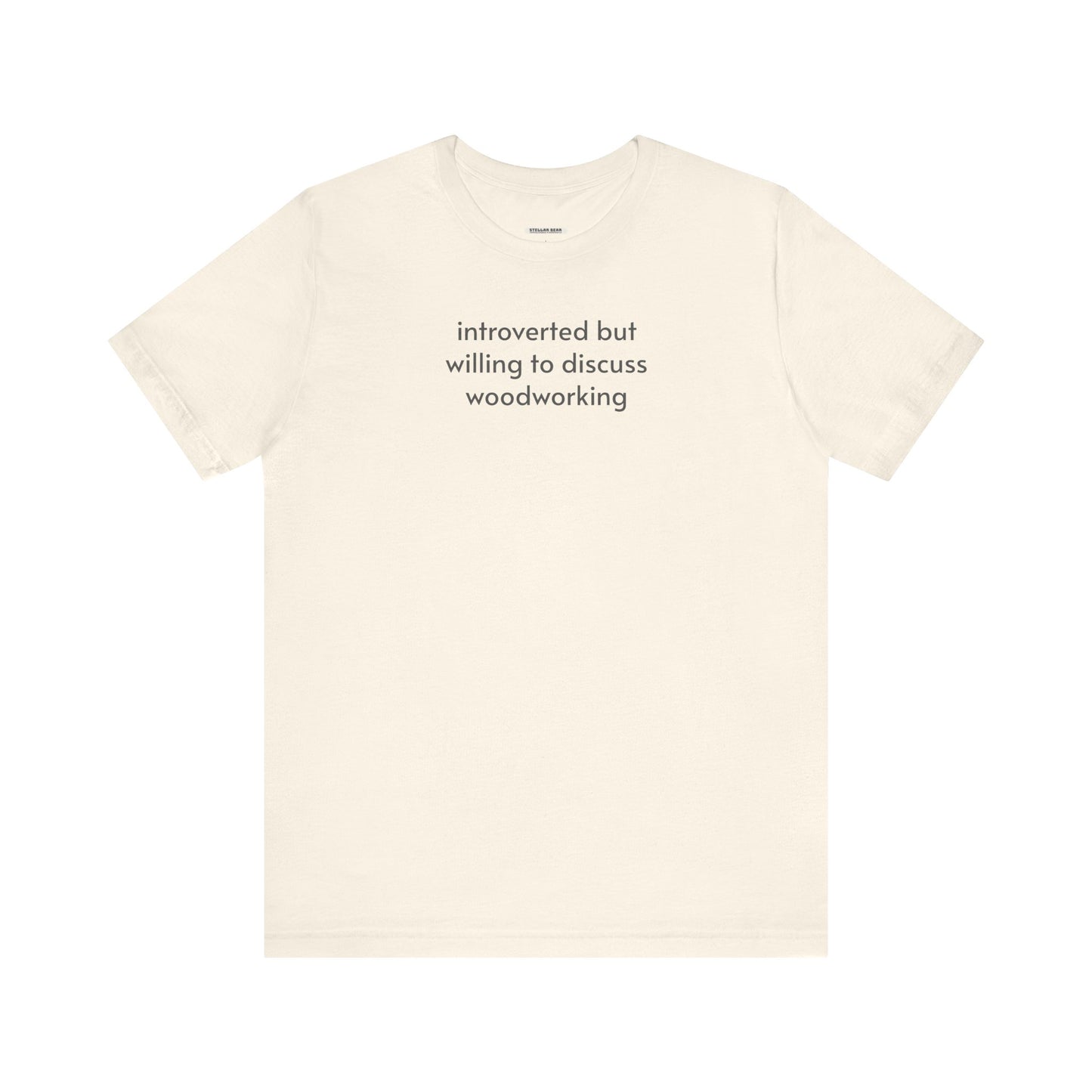 Introverted but Willing to Discuss Woodworking Minimalist Style T-Shirt