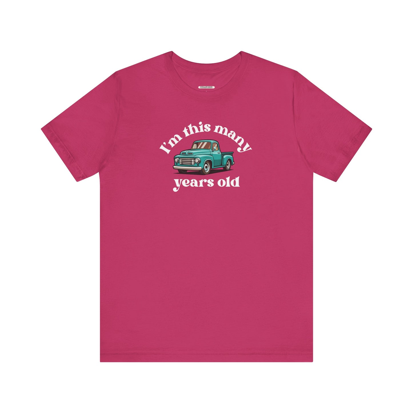 I'm This Many Years Old (Pickup Truck) Graphic T-Shirt