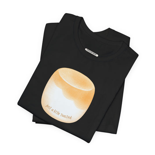 Just a Little Toasted (Marshmallow) Graphic T-Shirt