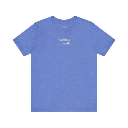 Hopeless Romantic Minimalist Style T-Shirt