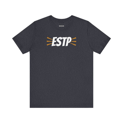 Personality ESTP Graphic T-Shirt