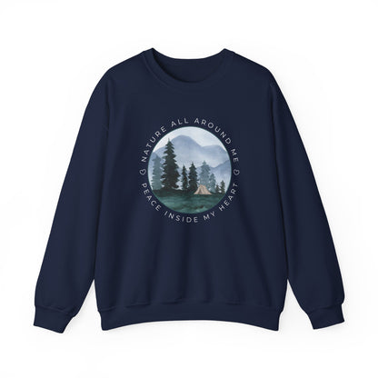 Nature All Around Me, Peace Inside My Heart Graphic Sweatshirt