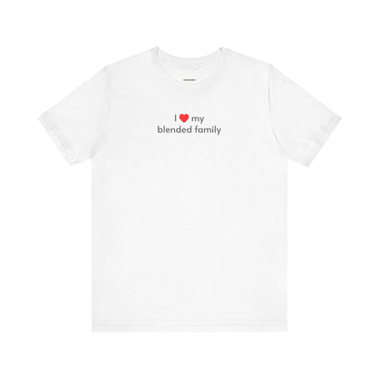 I Love My Blended Family Minimalist Style T-Shirt