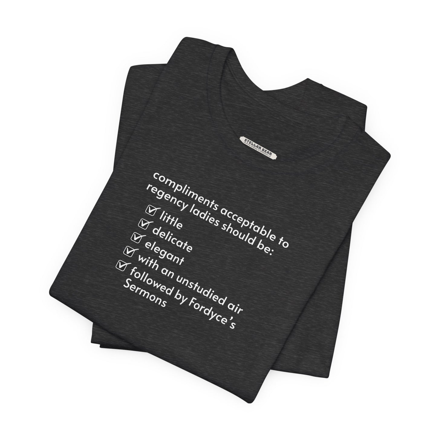 Compliments Acceptable to Regency Ladies Checklist T-Shirt (Jane Austen)