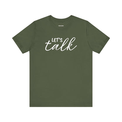 Let's Talk Graphic T-Shirt