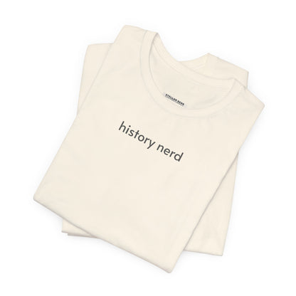 History Nerd Minimalist Style T-Shirt