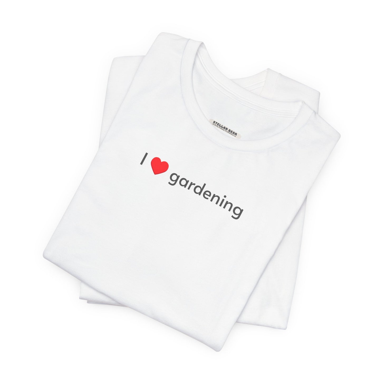 I Love Gardening Minimalist Style T-Shirt