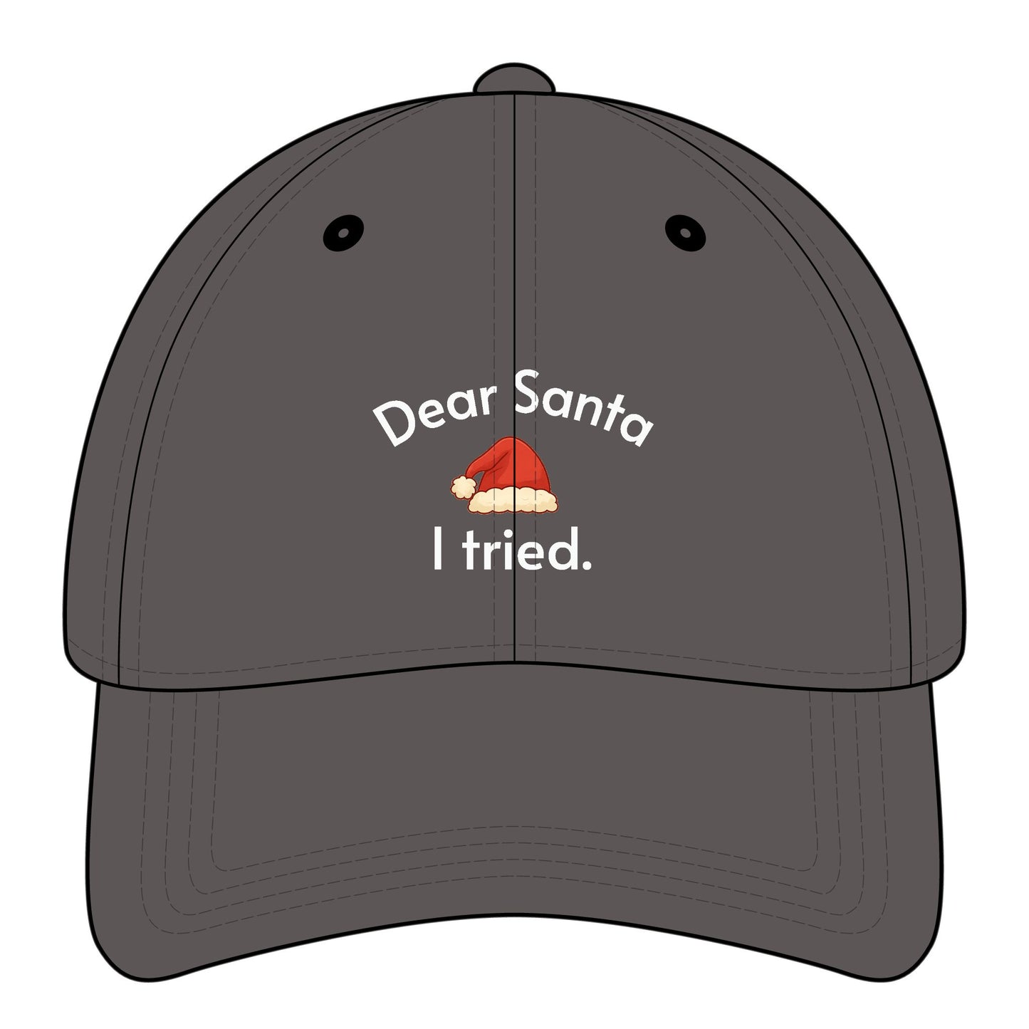 Dear Santa I Tried Minimalist Style Cap