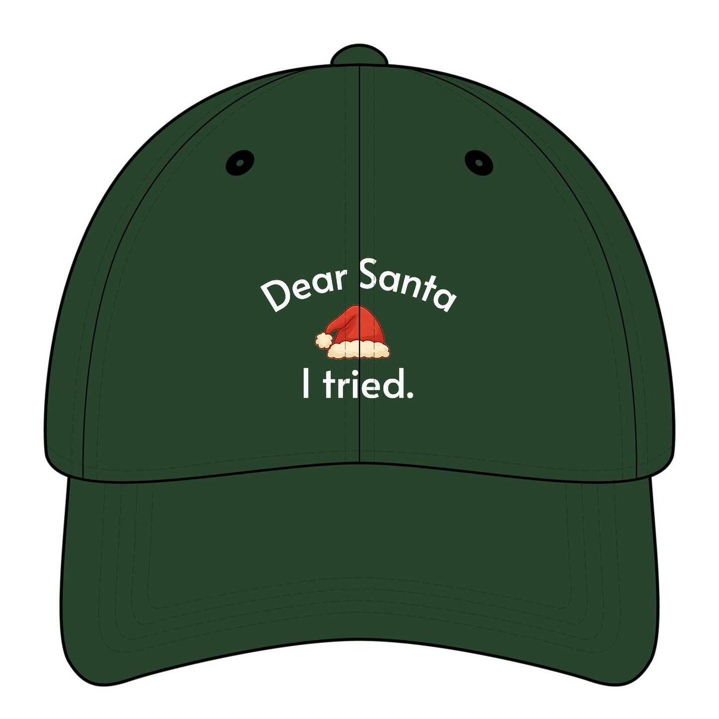 Dear Santa I Tried Minimalist Style Cap