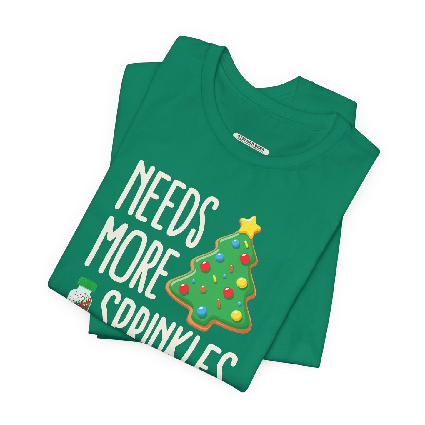 Needs More Sprinkles Graphic T-Shirt