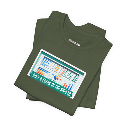 Just a Freak in the Sheets Graphic T-Shirt