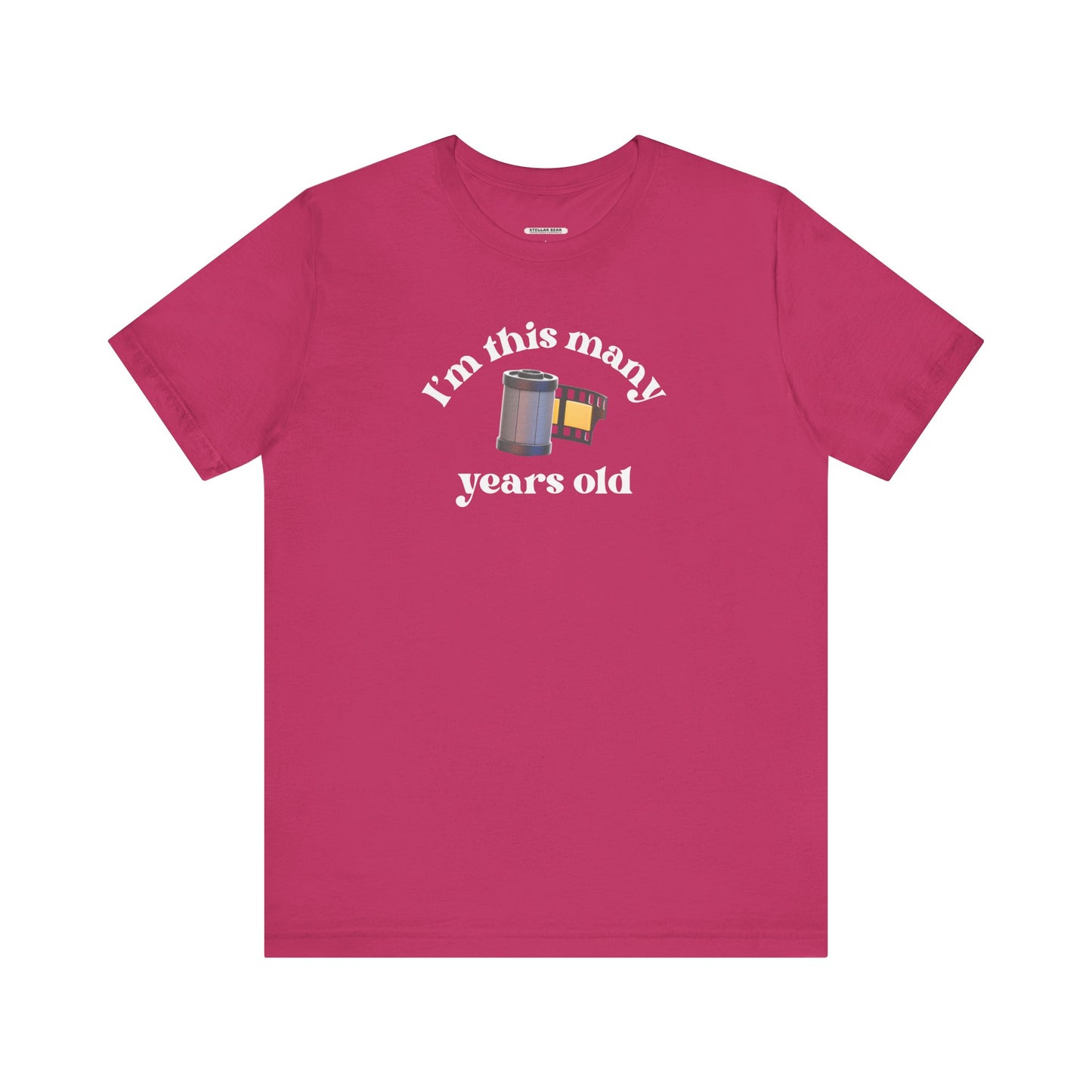 I'm This Many Years Old (Roll of Film) Graphic T-Shirt