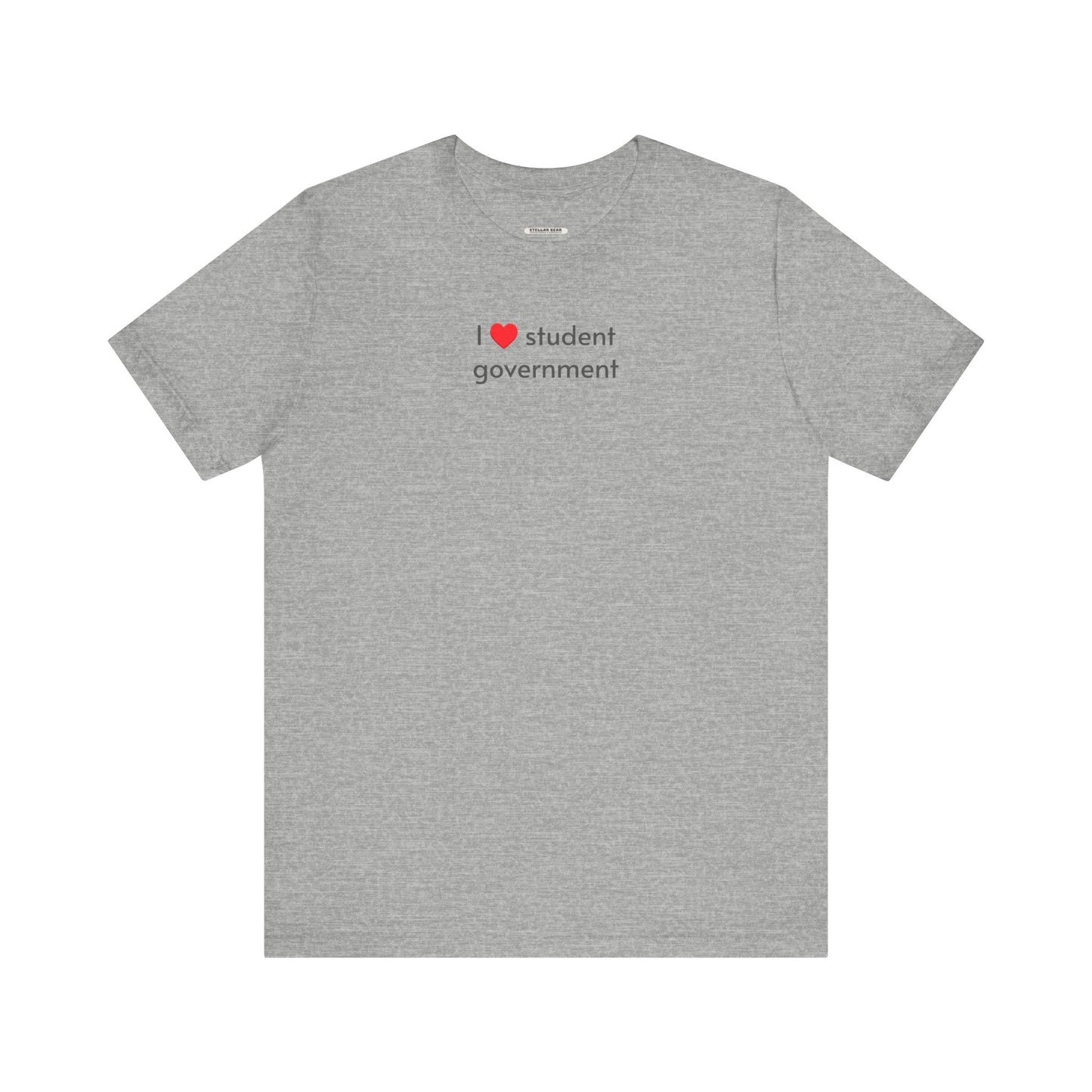 I Love Student Government Minimalist Style T-Shirt