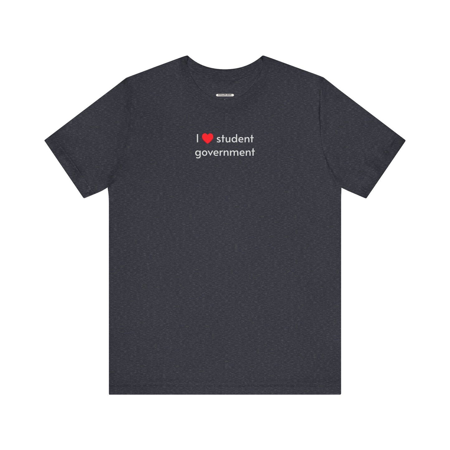 I Love Student Government Minimalist Style T-Shirt