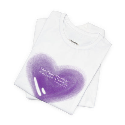I Found You and I Loved You, And All the World was Mine Graphic T-Shirt (Paul Laurence Dunbar)