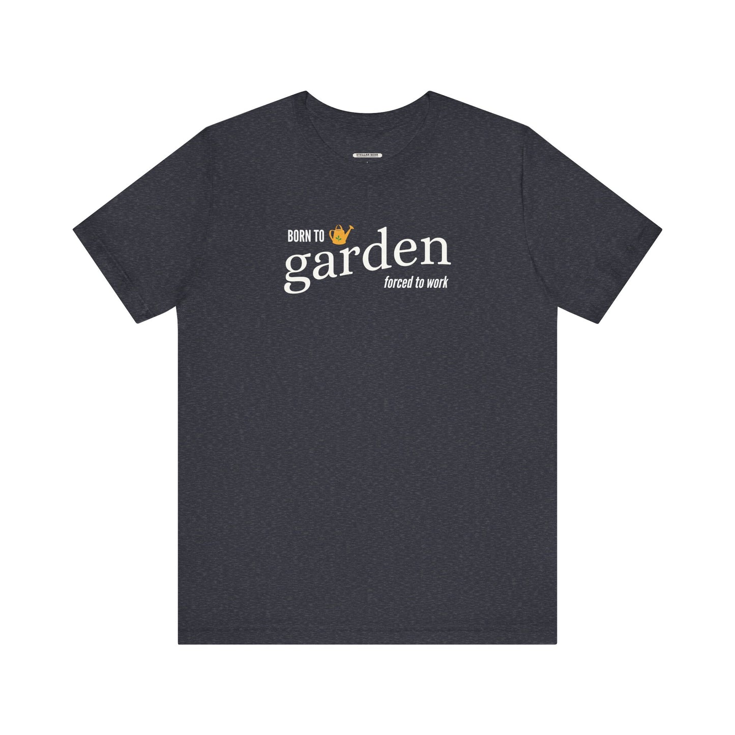 Born to Garden Forced to Work Graphic T-Shirt