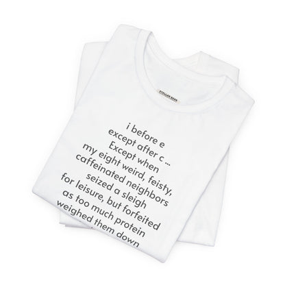 I Before E Minimalist Style T-Shirt