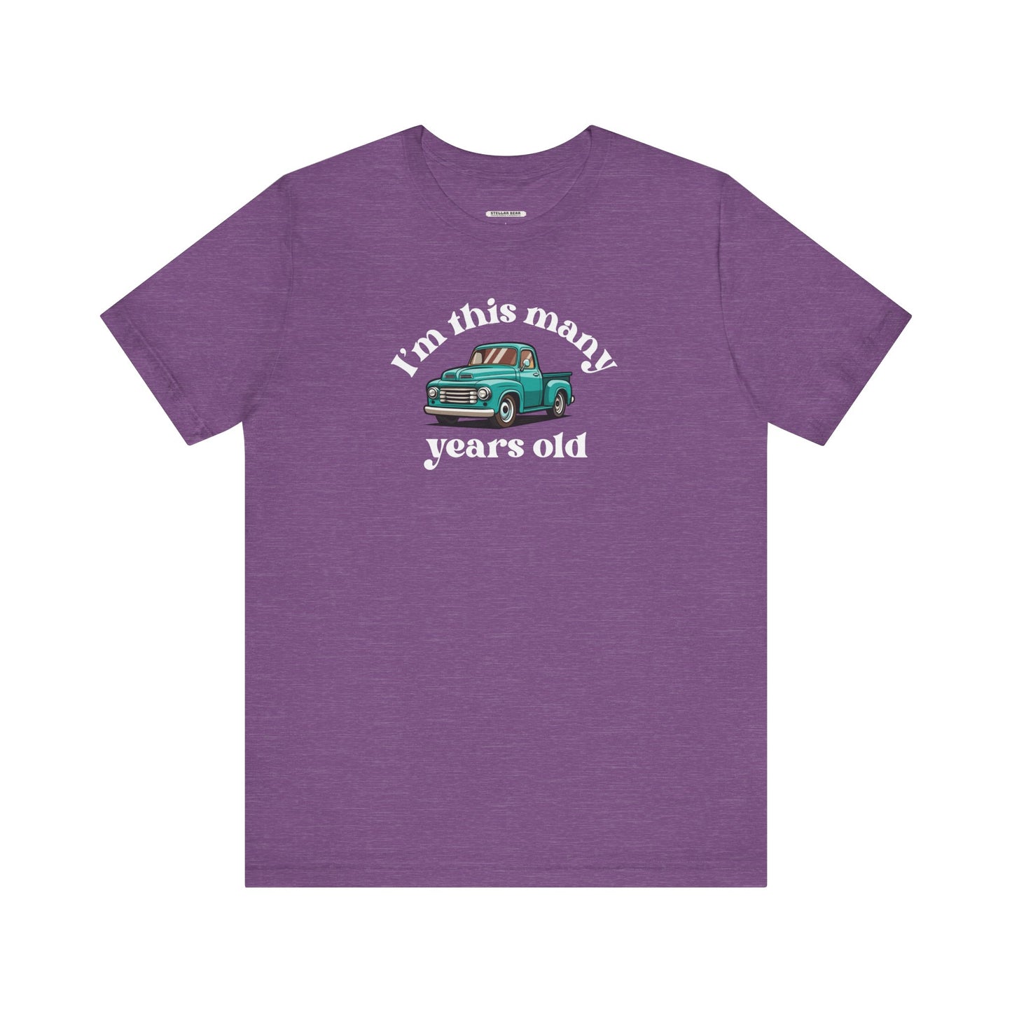 I'm This Many Years Old (Pickup Truck) Graphic T-Shirt