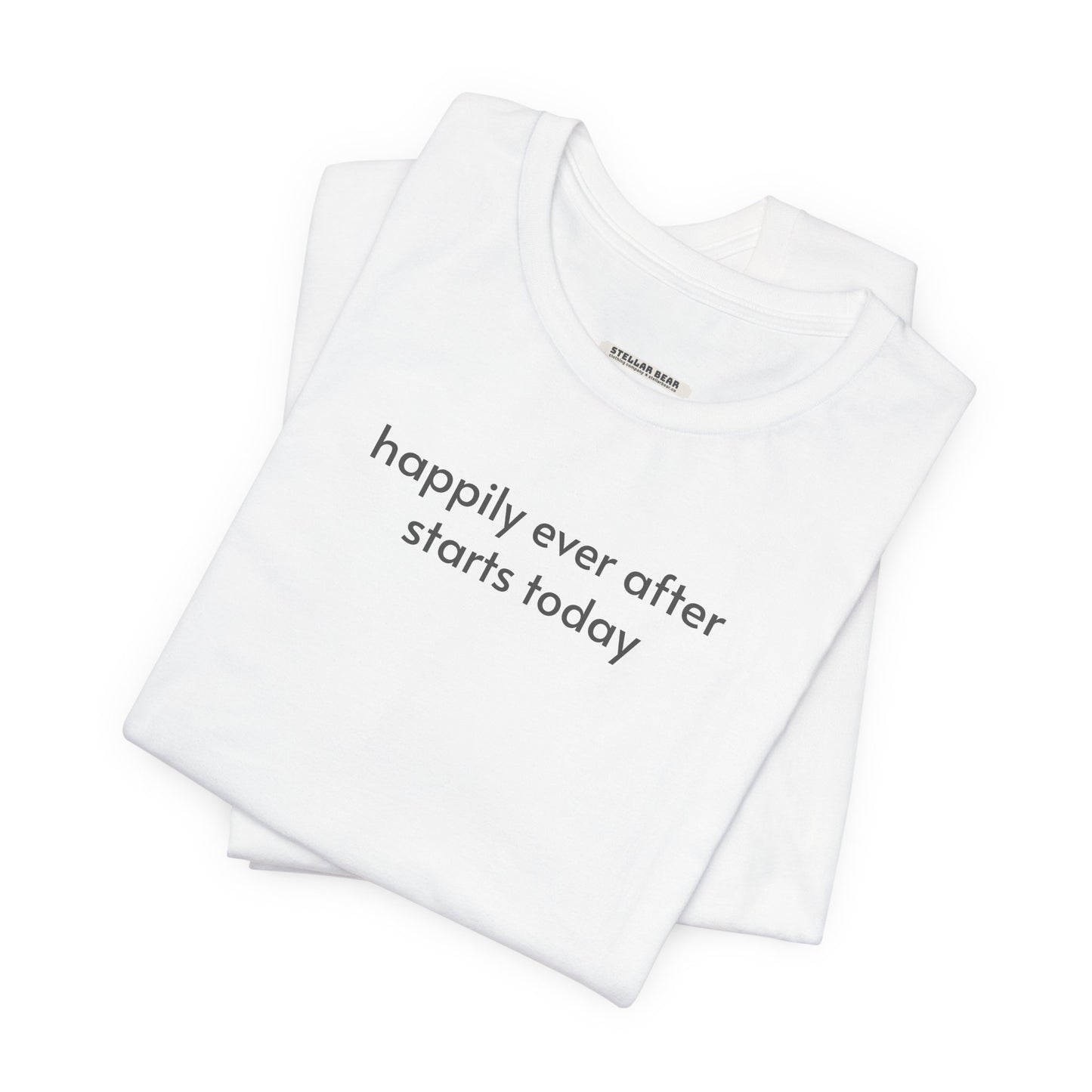 Happily Ever After Starts Today Minimalist Style T-Shirt for Marriage Proposal, Wedding, Honeymoon