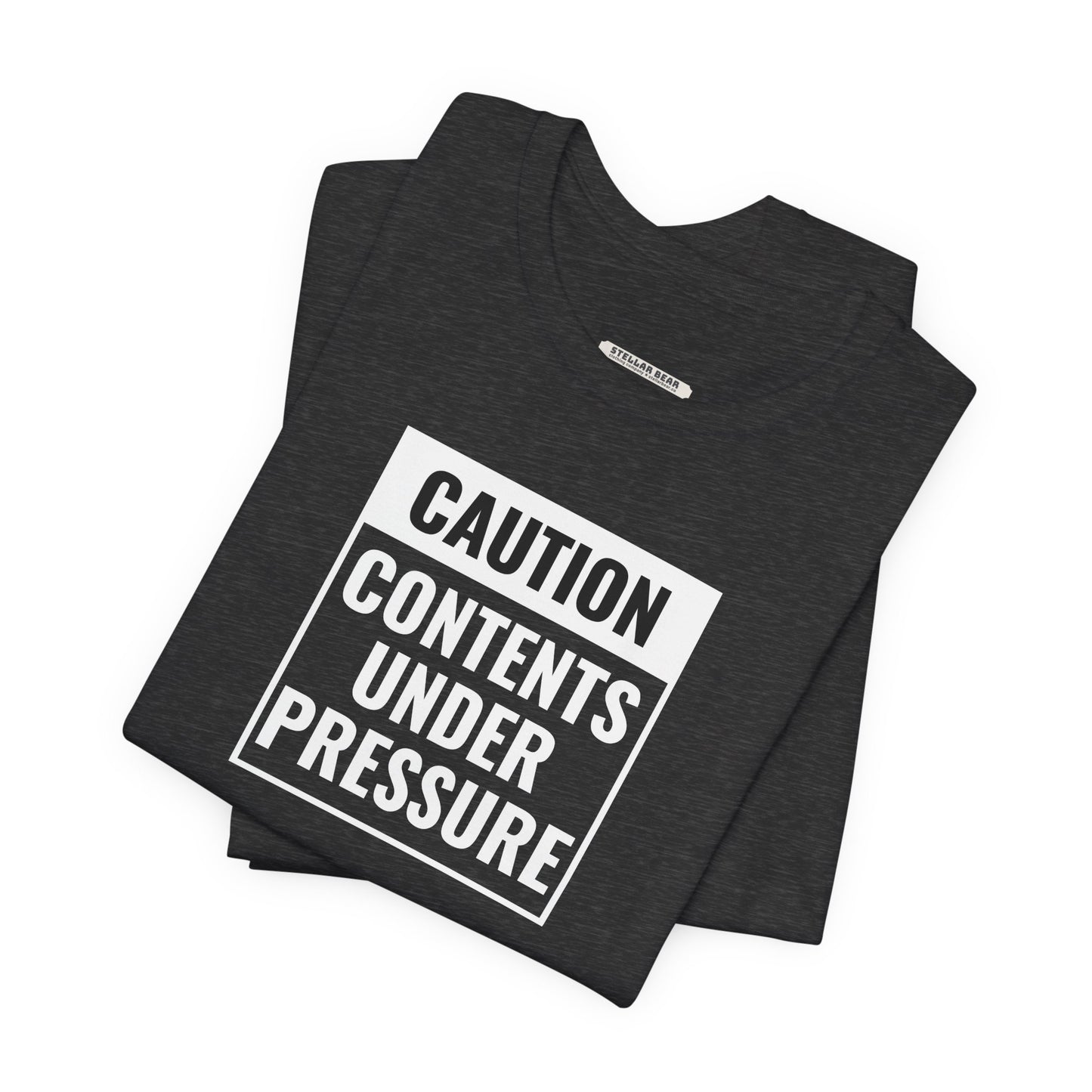Caution, Contents Under Pressure Graphic T-Shirt