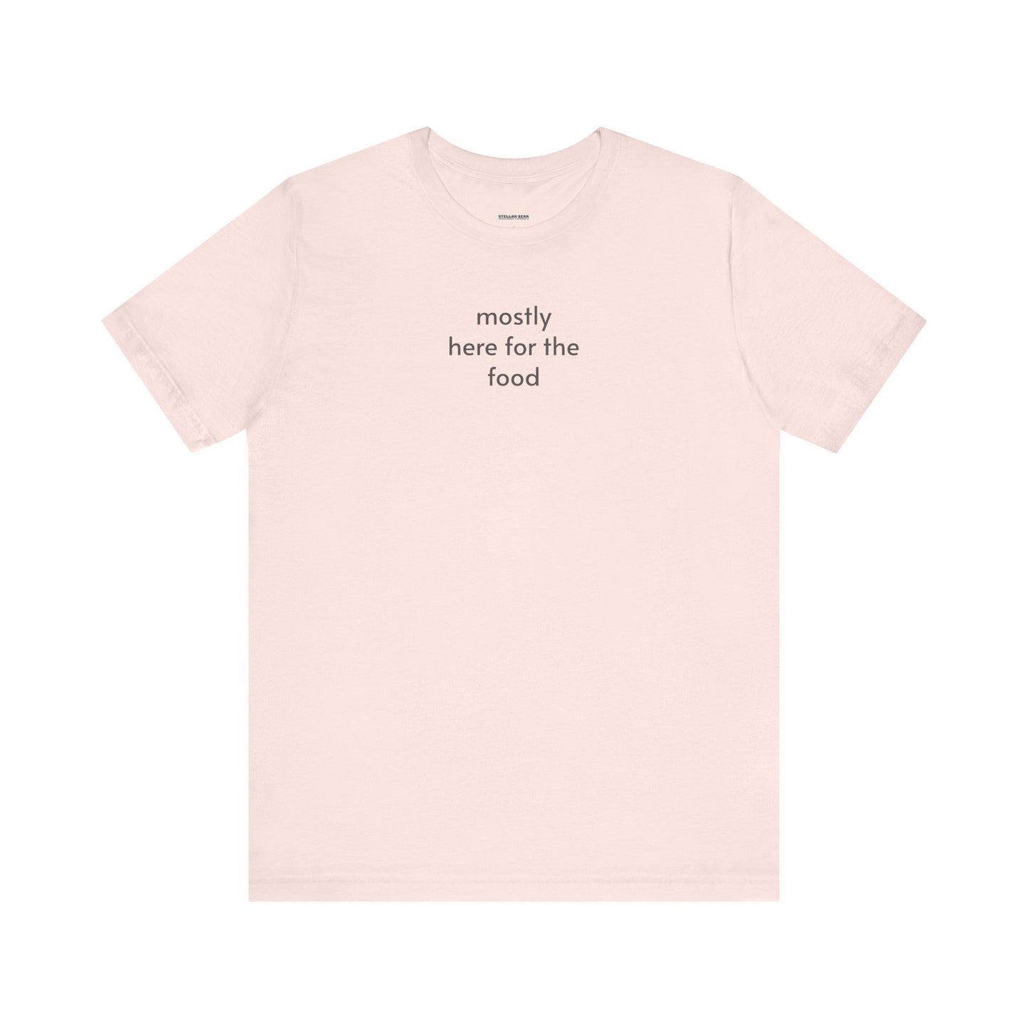 Mostly Here for the Food Minimalist Style T-Shirt