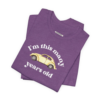 I'm This Many Years Old (Car) Graphic T-Shirt