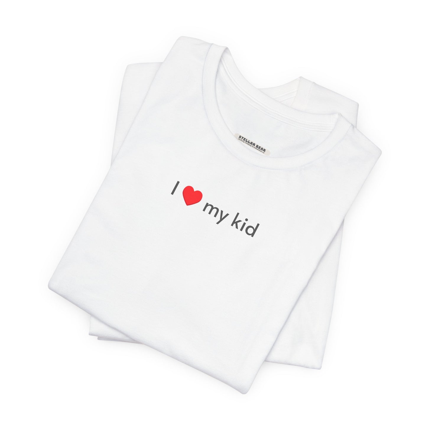 I Love My Kid Minimalist Style T-Shirt