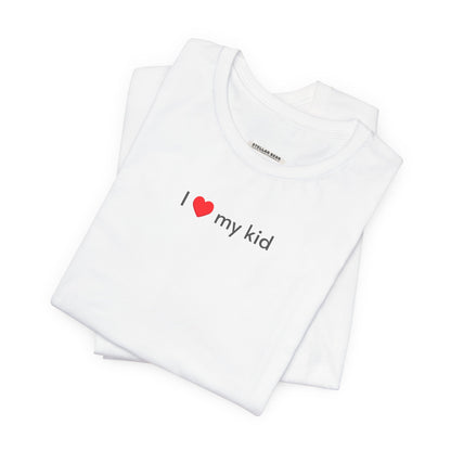 I Love My Kid Minimalist Style T-Shirt