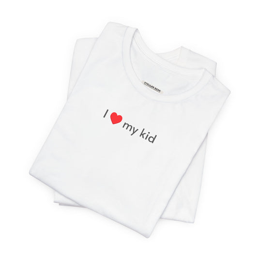 I Love My Kid Minimalist Style T-Shirt