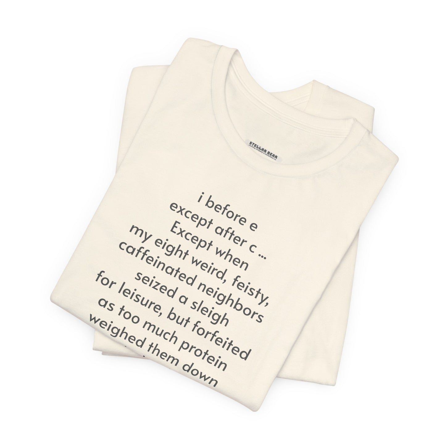 I Before E Minimalist Style T-Shirt