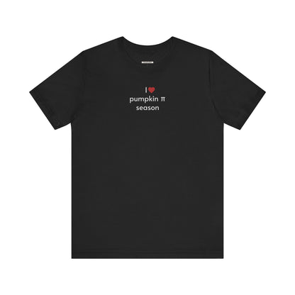 I Love Pumpkin Pi Season T-Shirt
