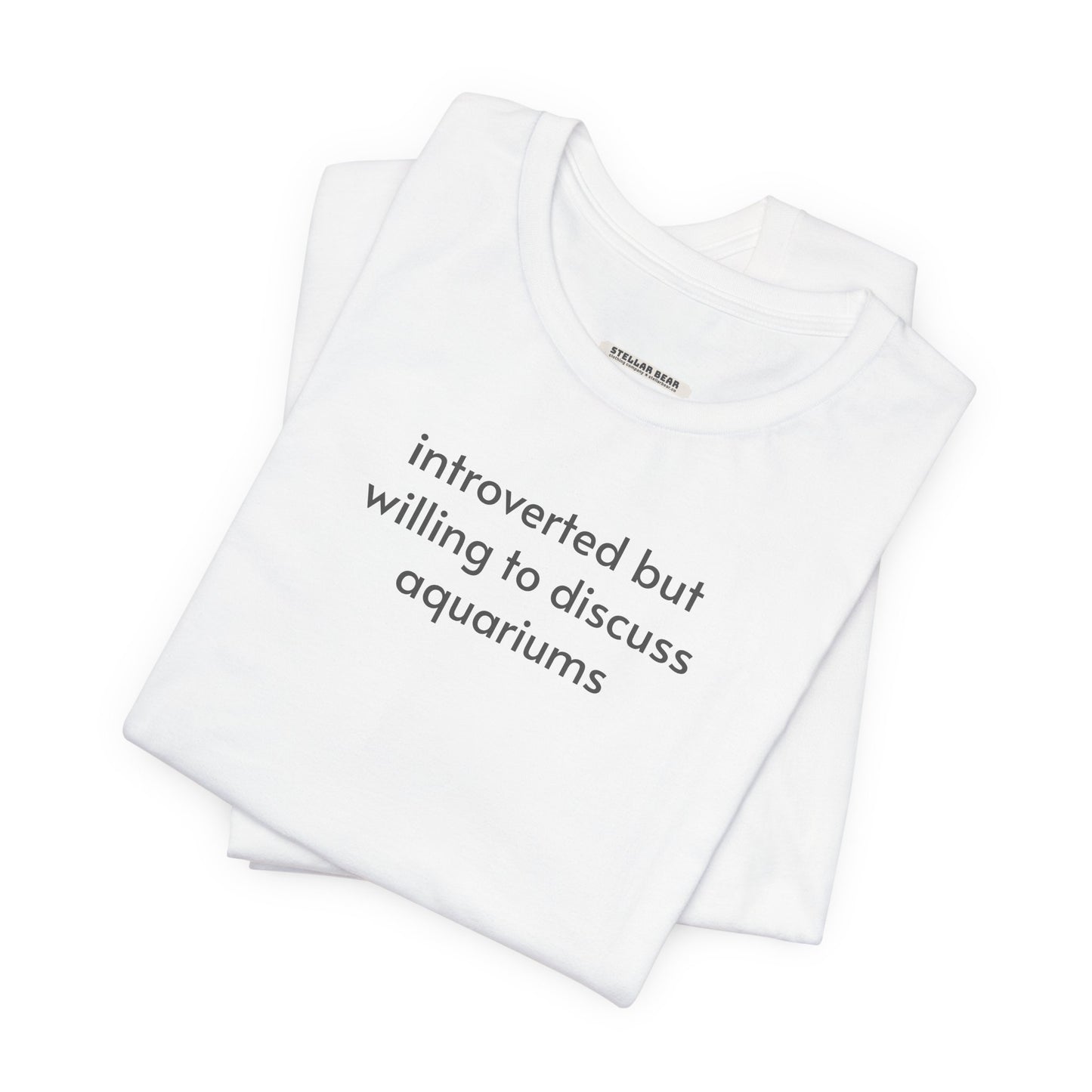 Introverted but Willing to Discuss Aquariums Minimalist Style T-Shirt