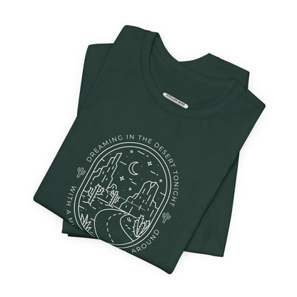 Dreaming in the Desert Tonight Graphic T-Shirt