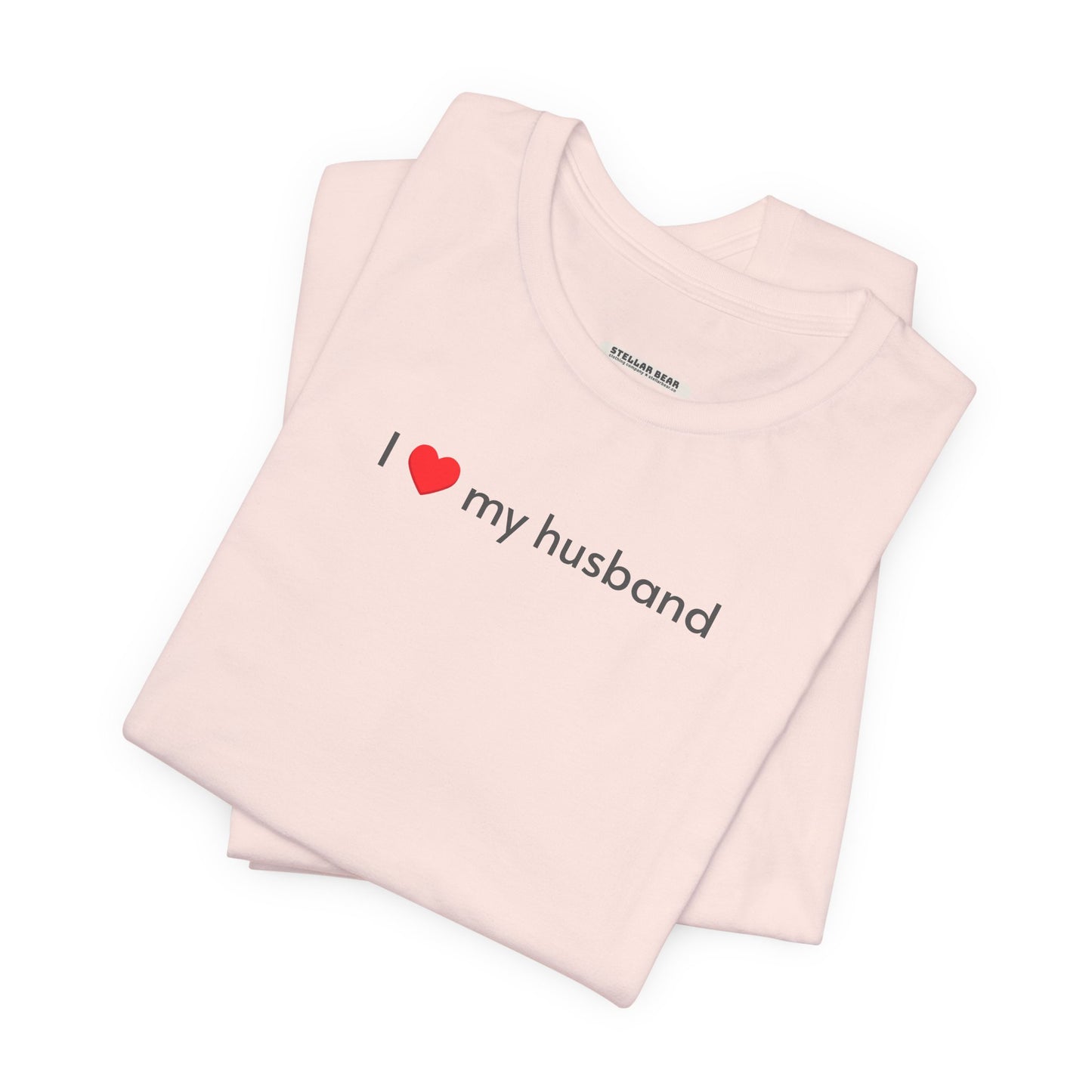 I Love My Husband Minimalist Style T-Shirt for Honeymoon, Anniversary