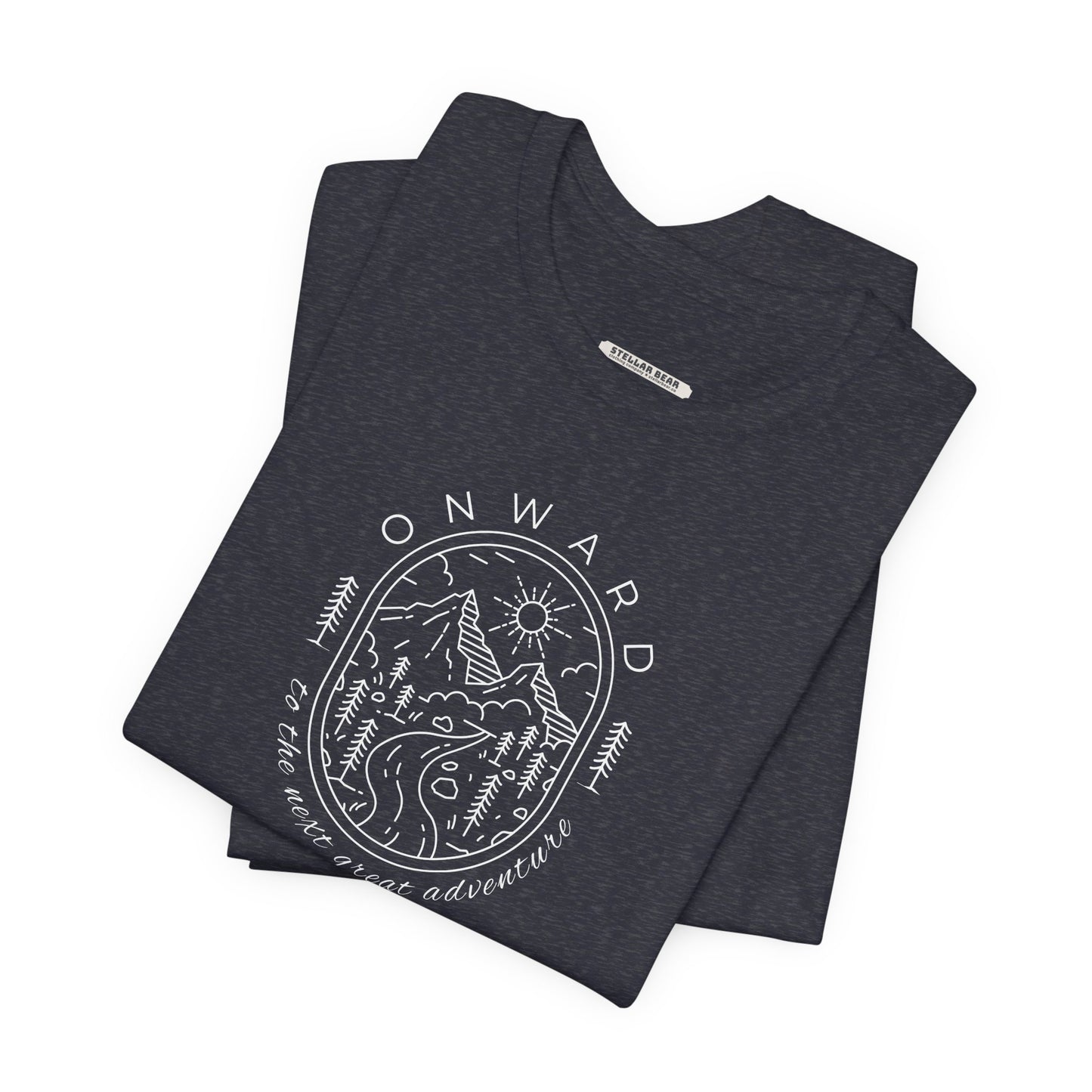 Onward to the Next Great Adventure Graphic T-Shirt