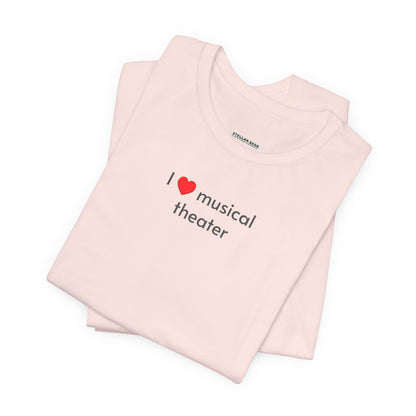 I Love Musical Theater Minimalist Style T-Shirt