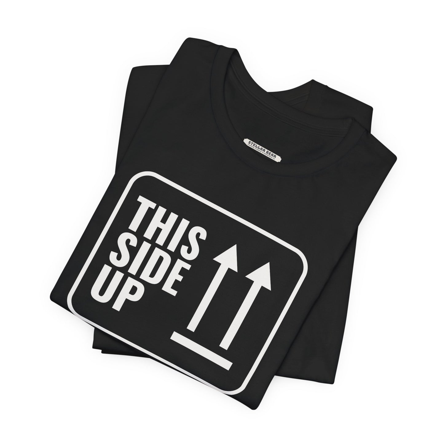 This Side Up T-Shirt