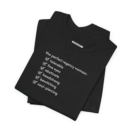 The Perfect Regency Woman Checklist T-Shirt (Jane Austen)