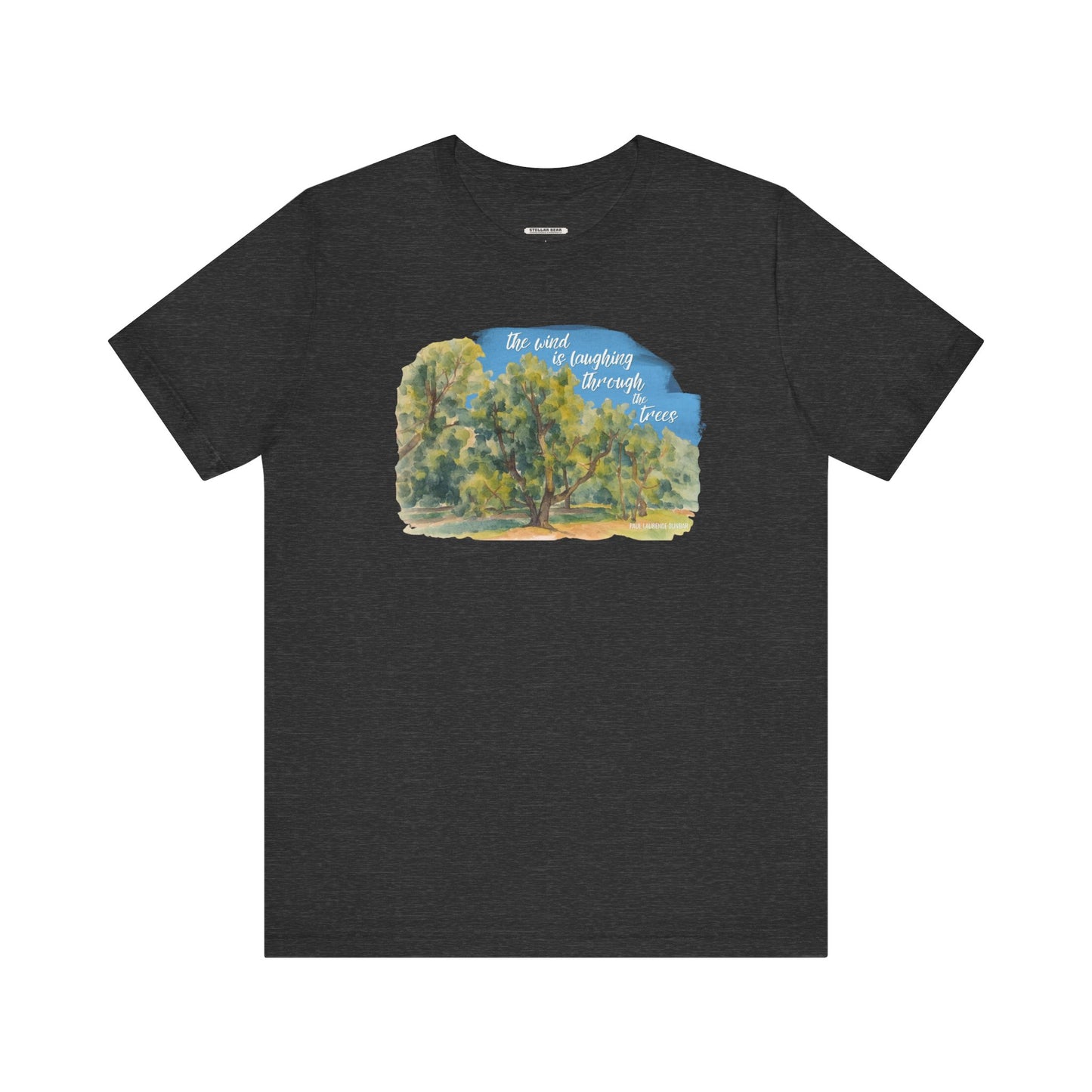 The Wind is Laughing Through the Trees Graphic T-Shirt (Paul Laurence Dunbar)