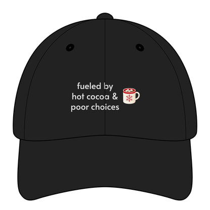 Fueled by Hot Chocolate & Poor Choices Minimalist Style Cap
