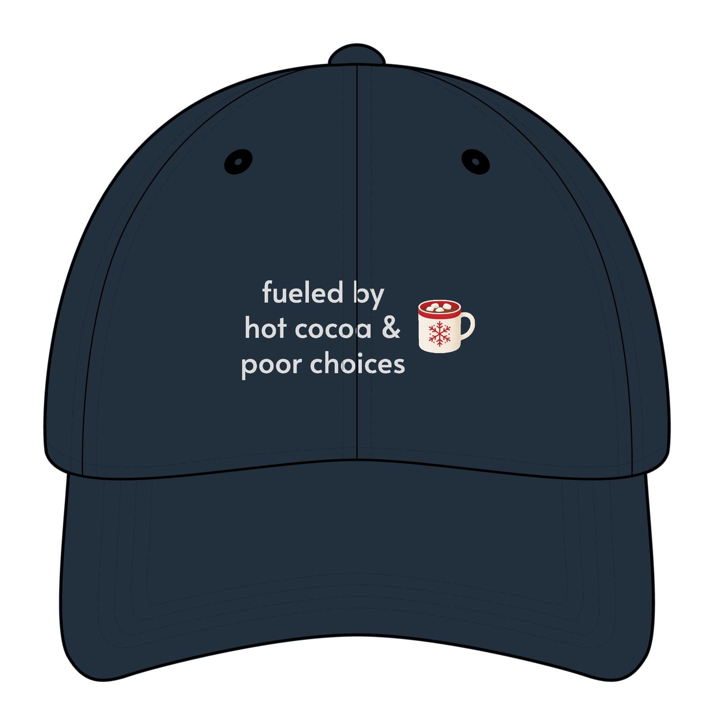 Fueled by Hot Chocolate & Poor Choices Minimalist Style Cap