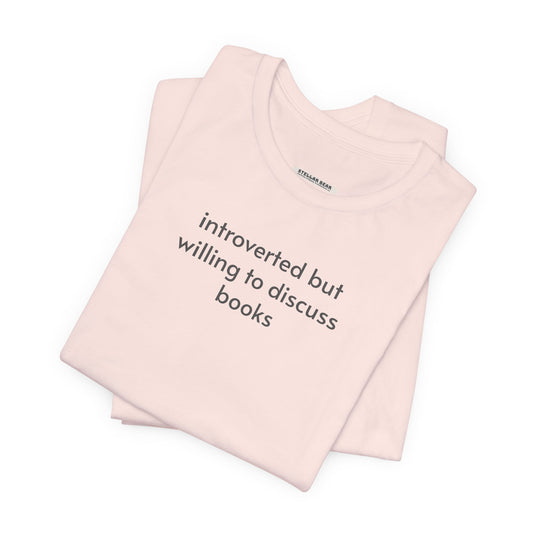 Introverted but Willing to Discuss Books Minimalist Style T-Shirt