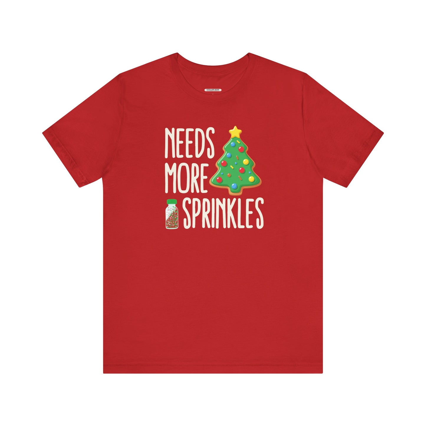 Needs More Sprinkles Graphic T-Shirt
