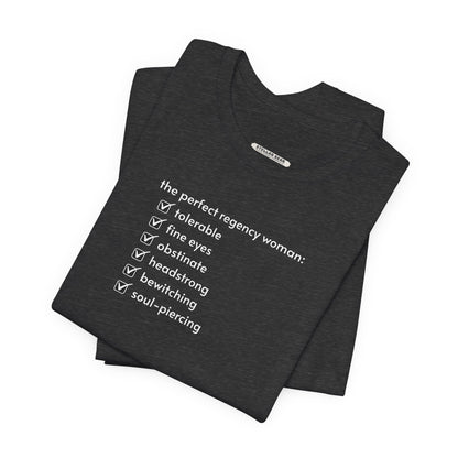 The Perfect Regency Woman Checklist T-Shirt (Jane Austen)