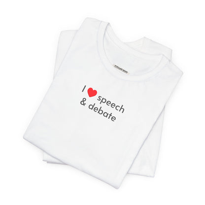 I Love Speech & Debate Minimalist Style T-Shirt