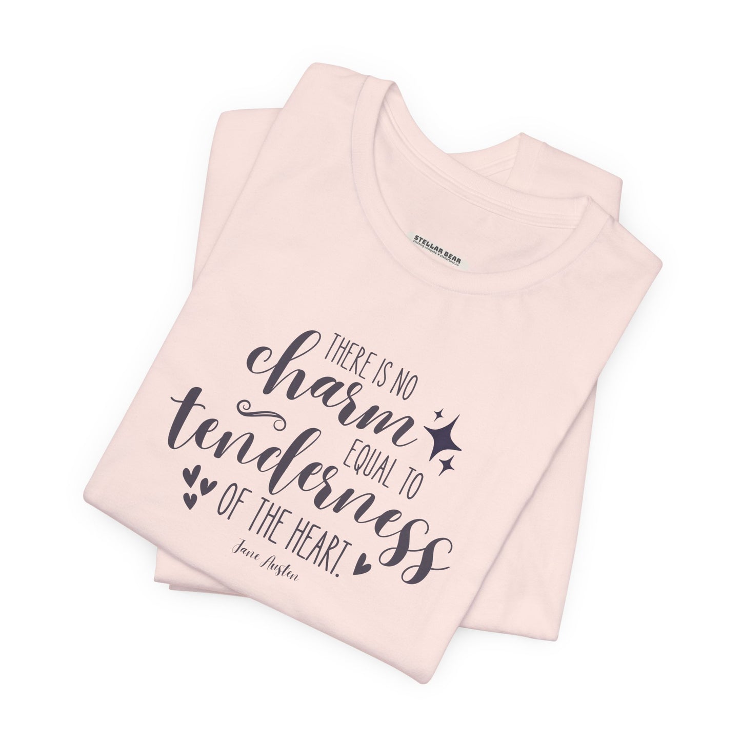 There Is No Charm Equal to Tenderness of the Heart Quote T-Shirt (Jane Austen)