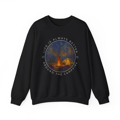 Life is Always Better Around the Campfire Graphic Sweatshirt