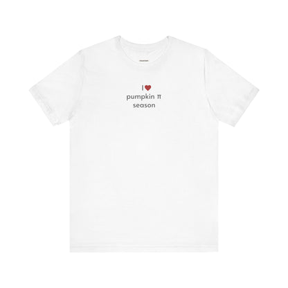 I Love Pumpkin Pi Season T-Shirt