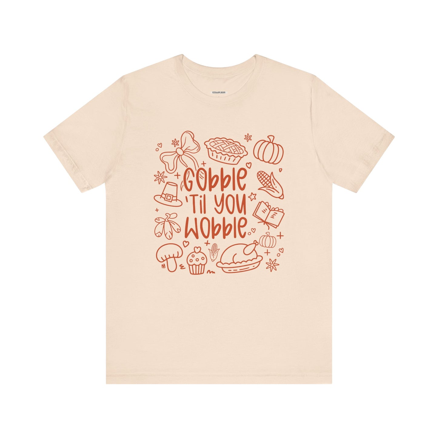 Gobble 'Til You Wobble Graphic T-Shirt